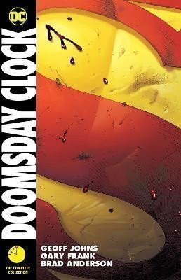 Johns Geoff: Doomsday Clock: The Complete Collection