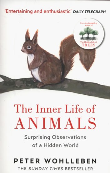 Wohlleben Peter: The Inner Life Of Animals