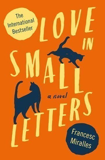 Miralles Francesc: Love In Small Letters