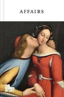 The School of Life Press: Affairs
