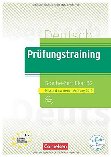 kolektiv autorů: Prüfungstraining DaF: B2 - Goethe-Zertifikat - Neubearbeitung. Übungsbuch m