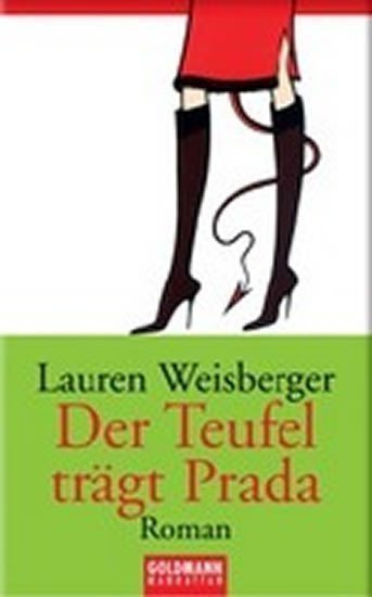 Weisbergerová Lauren: Der Teufel trägt Prada