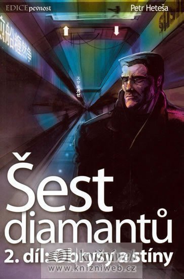 Heteša Petr: Šest diamantů 2 : Obrysy a stíny