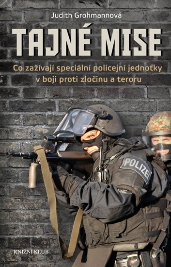Grohmannová Judith: Tajné mise