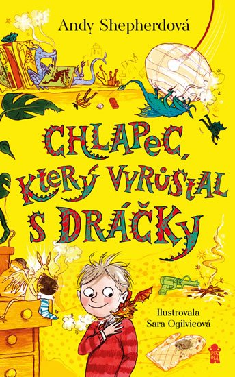 Ogilvieová Sara: Chlapec, který vyrůstal s dráčky