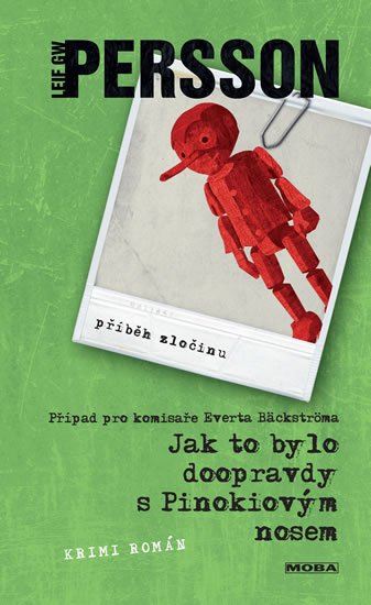 Persson Leif G. W.: Jak to bylo doopravdy s Pinokiovým nosem