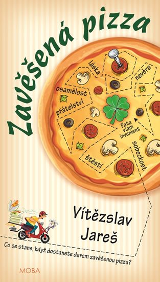 Jareš Vítězslav: Zavěšená pizza