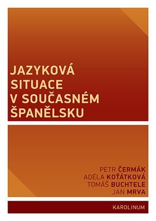 Čermák Petr: Jazyková situace v současném Španělsku