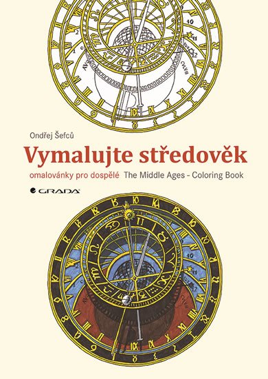 Šefců Ondřej: Vymalujte středověk - omalovánky pro dospělé