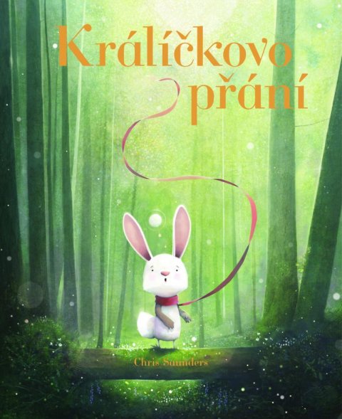 Samders Chris: Králičkovo přání