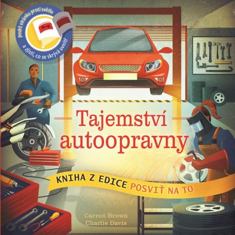 Brown Carron: Posviť na to - Tajemství autoopravny