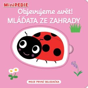 Choux Nathalie: MiniPEDIE Objevujeme svět! Mláďata ze zahrady