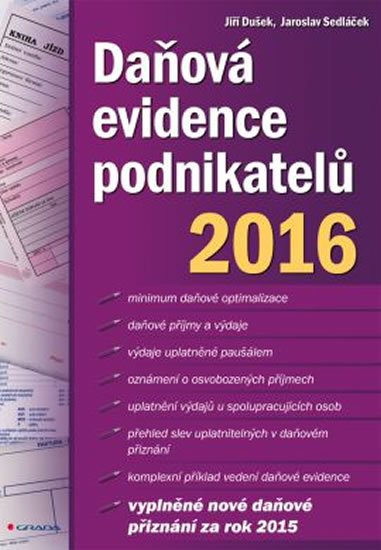 Dušek Jiří: Daňová evidence podnikatelů 2016