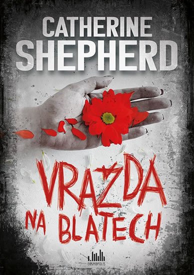 Shepherdová Catherine: Vražda na blatech Shepherdová Catherine: Vražda na blatech