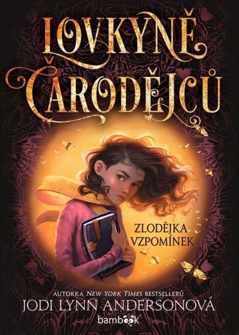 Andersonová Jodi Lynn: Lovkyně čarodějců 1 – Zlodějka vzpomínek