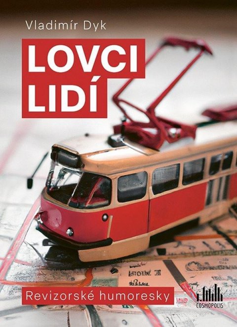 Dyk Vladimír: Lovci lidí - Revizorské humoresky