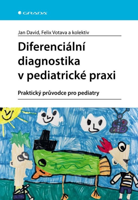 David Jan: Diferenciální diagnostika v pediatrické praxi - Praktický průvodce pro pedi