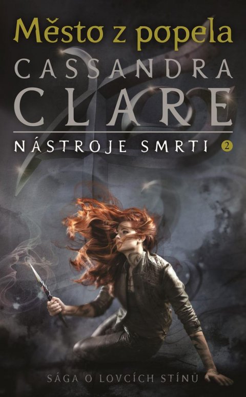 Clareová Cassandra: Město z popela - Nástroje smrti 2 Clareová Cassandra: Město z popela - Nástroje smrti 2
