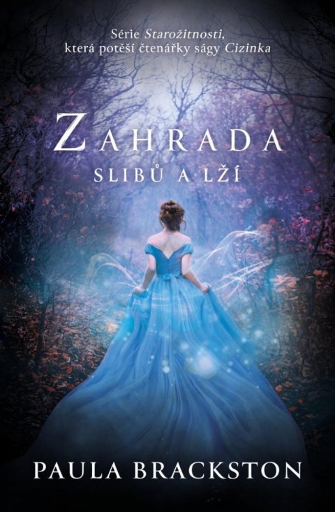 Brackston Paula: Zahrada slibů a lží