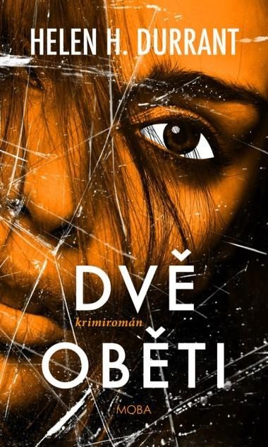 Durrant Helen H.: Dvě oběti Durrant Helen H.: Dvě oběti