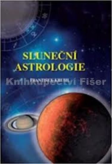 Kruml František: Sluneční astrologie