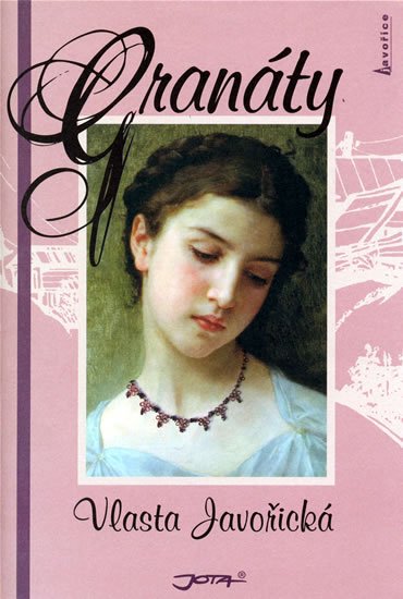 Javořická Vlasta: Granáty