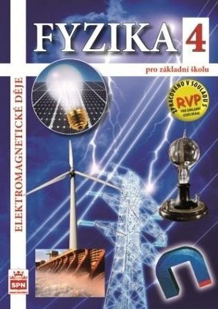 Tesař Jiří: Fyzika 4 pro základní školy - Elektromagnetické děje