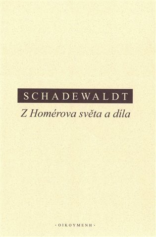 neuveden: Z Homérova světa a díla