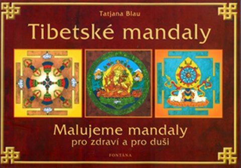 Blau Tatjana: Tibetské mandaly