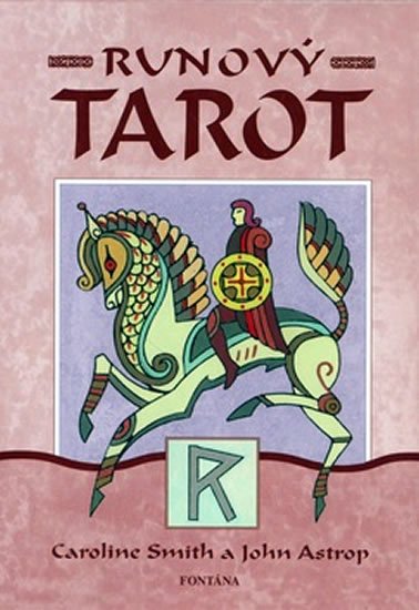 Smith Caroline, Astrop John,: Runový tarot Smith Caroline, Astrop John,: Runový tarot