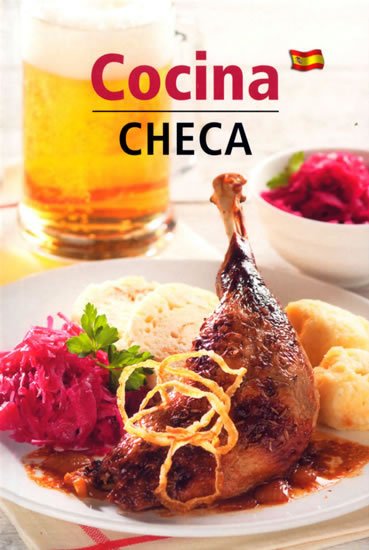 Filipová Lea: Cocina Checa - Česká kuchyně Filipová Lea: Cocina Checa - Česká kuchyně