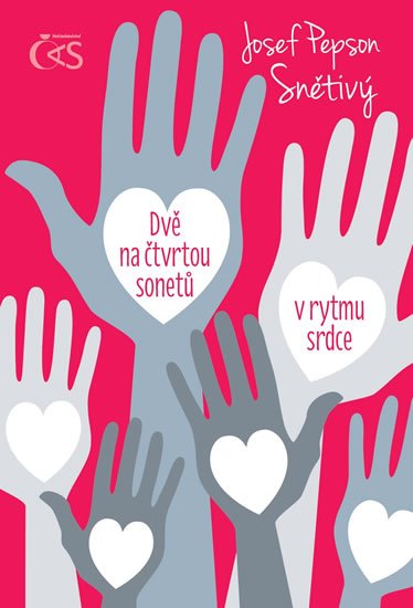 Snětivý Josef Pepson: Dvě na čtvrtou sonetů v rytmu srdce Snětivý Josef Pepson: Dvě na čtvrtou sonetů v rytmu srdce