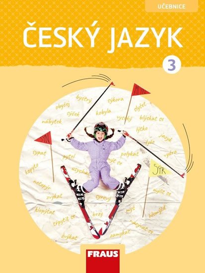 Babušová Gabriela: Český jazyk 3 pro ZŠ - Učebnice Babušová Gabriela: Český jazyk 3 pro ZŠ - Učebnice