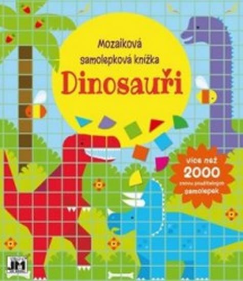 neuveden: Dinosauři - Mozaiková samolepková knížka