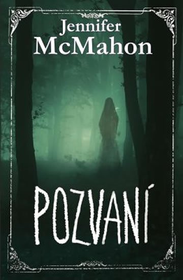 McMahon Jennifer: Pozvaní