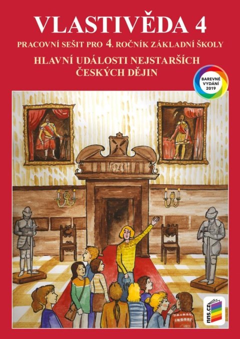 neuveden: Vlastivěda 4 - Hlavní události nejstarších českých dějin (barevný pracovní neuveden: Vlastivěda 4 - Hlavní události nejstarších českých dějin (barevný pracovní