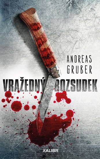 Gruber Andreas: Vražedný rozsudek