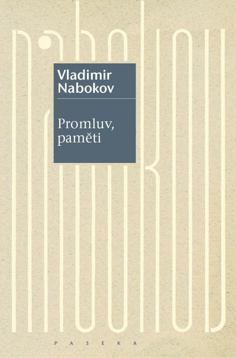 Nabokov Vladimir: Promluv, paměti - Návrat k jedné autobiografii