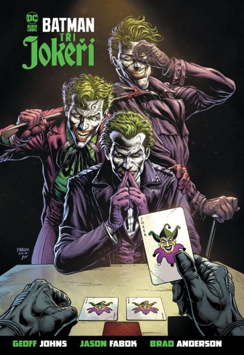 Johns Geoff: Batman - Tři jokeři Johns Geoff: Batman - Tři jokeři