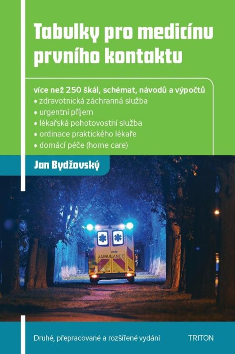 Bydžovský Jan: Tabulky pro medicínu prvního kontaktu