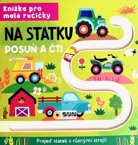 neuveden: Knížka pro malé ručičky Na statku - Posuň a čti