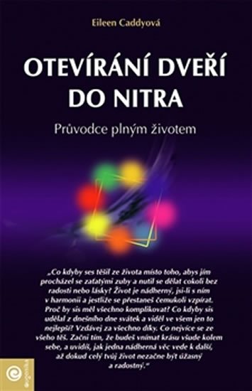 Caddy Eileen: Otevíraní dveří do nitra Caddy Eileen: Otevíraní dveří do nitra
