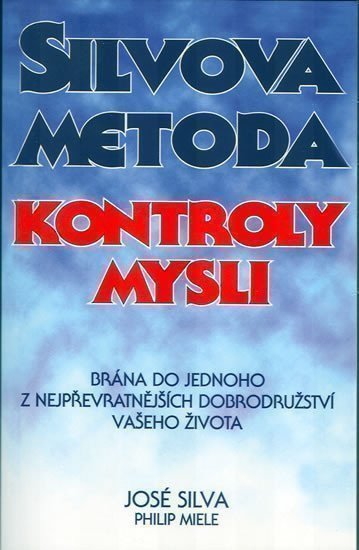 Silva José: Silvova metoda kontroly mysli