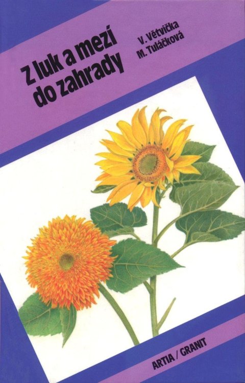 Větvička Václav: Z luk a mezí do zahrady