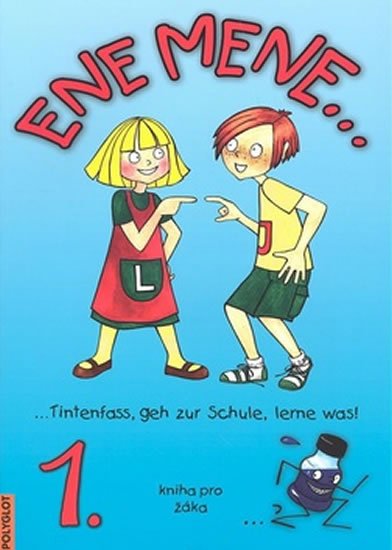Dusilová Doris: Ene mene 1. kniha pro žáky Dusilová Doris: Ene mene 1. kniha pro žáky