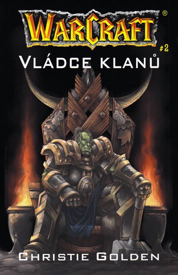 Golden Christie: WarCraft - Vládce klanů