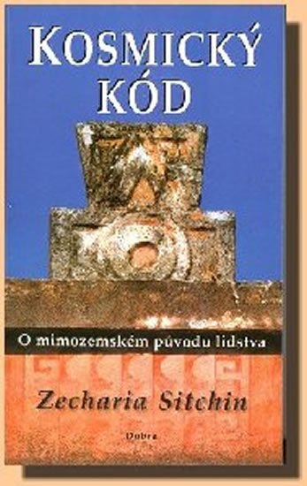 Sitchin Zecharia: Kosmický kód