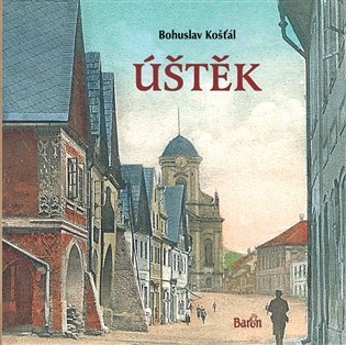 Košťál Bohuslav: Úštěk