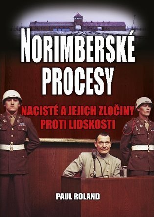 Roland Paul: Norimberské procesy
