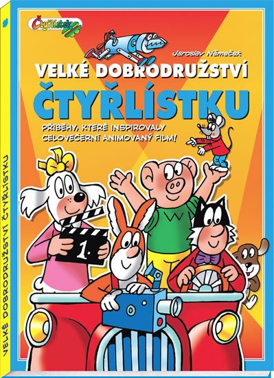 Němeček Jaroslav: Velké dobrodružství Čtyřlístku Němeček Jaroslav: Velké dobrodružství Čtyřlístku